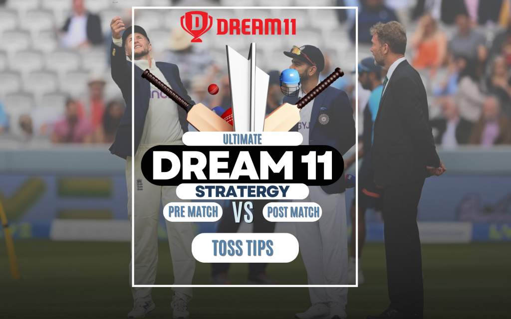 Pre and post toss tips for Dream11